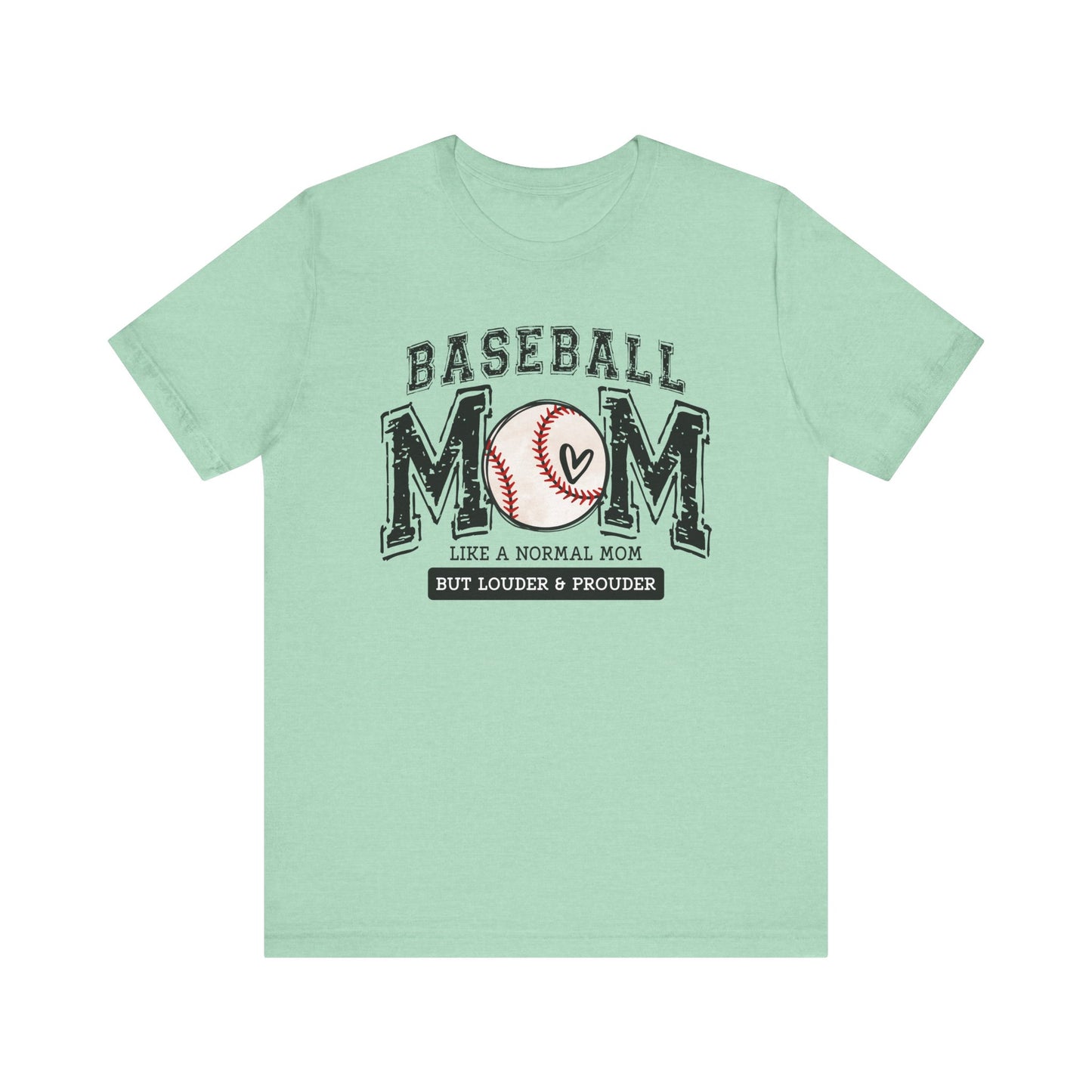 Funny Mom Baseball Tee, Loud Mama Shirt, Mother's Day Gift, Mom Life Apparel, Unisex Jersey Short Sleeve Tee